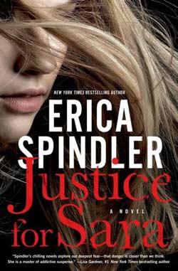 Justice for Sara, a romantic thriller by Erica Spindler
