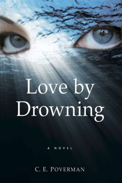 Love by Drowning by C.E. Poverman