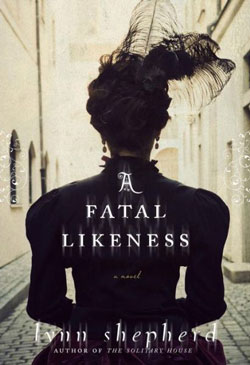 A Fatal Likeness by Lynn Shepherd