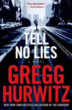 Tell No LIes by Gregg Hurwitz