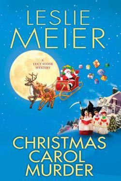 Christmas Carol Murder by Leslie Meier, the 20th Lucy Stone mystery