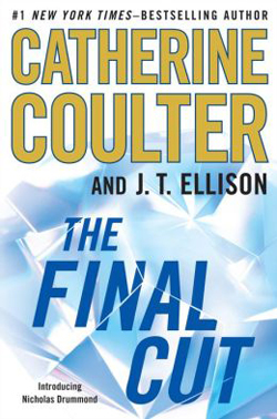 The Final Cut by Catherine Coulter and JT Ellison