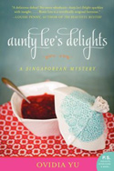 Aunty Lee's Delights by Ovidia Yu