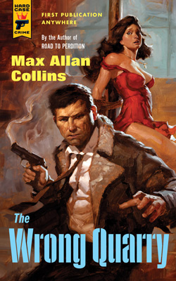 The Wrong Quarry by Max Allan Collins