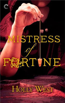 Mistress of Fortunes by Holly West