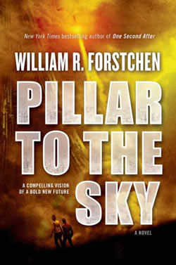 Pillar to the Sky by William R. Forstchen