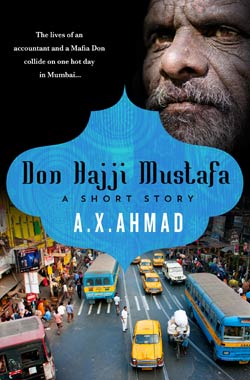Don Hajji Mustafa, a short story by A.X. Ahmad
