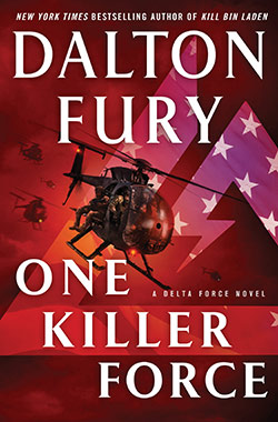 One Killer Force: A Delta Force Novel by Dalton Fury