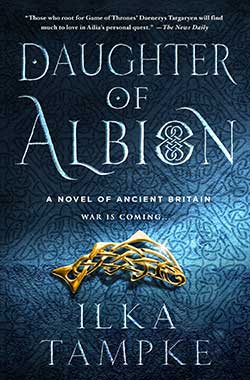 Daughter of Albion by Ilke Tampke