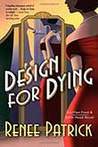 Design for Dying by Renee Patrick
