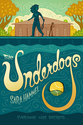 The Underdogs by Sara Hammel