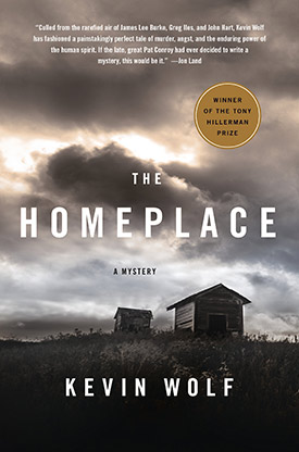 The Homeplace: A Mystery by Kevin Wolf