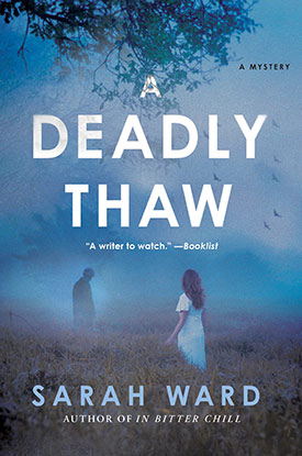 A Deadly Thaw by Sarah Ward