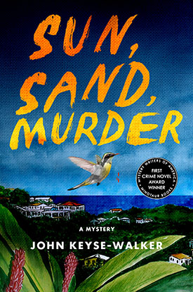 Sun, Sand, Murder by John Keyse-Walker