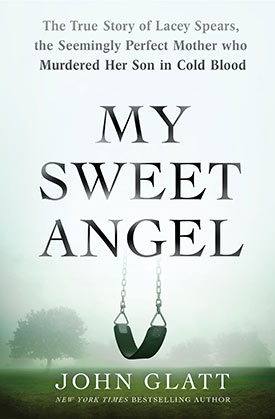 My Sweet Angel by John Glatt
