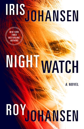 Night Watch by Iris Johansen, Roy Johansen (Kendra Michaels Series #4)