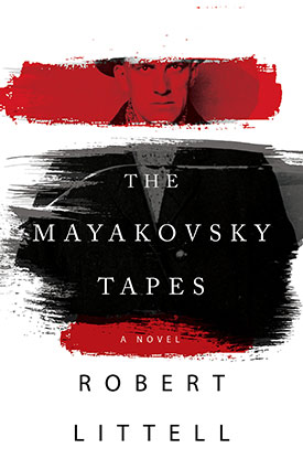 The Mayakovsky Tapes by Robert Littell