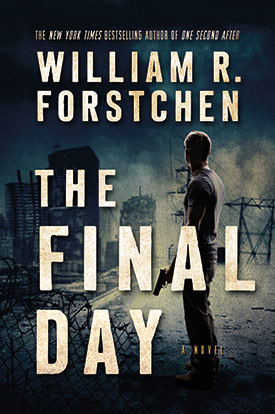 The Final Day by William Forstchen