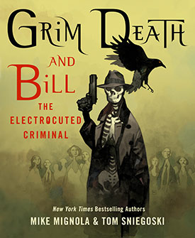 Grim Death and Bill the Electrocuted Criminal by Mike Mignola and Tom Sniegoski