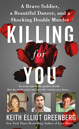 Killing for You by Keith Elliot Greenberg