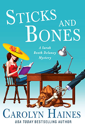 Sticks and Bones by Carolyn Haines